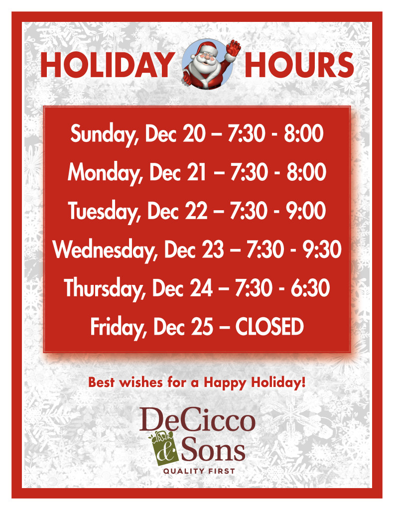 Holiday Hours  DeCicco & Sons