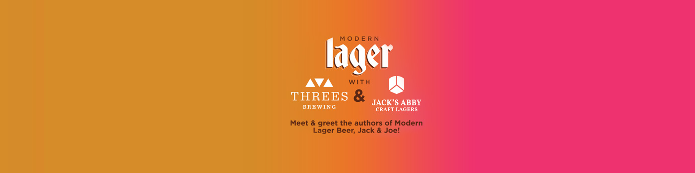 Modern Lager Beer: Meet & Greet w/ Jack Hendler & Joe Connolly banner