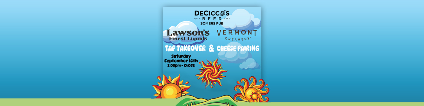 Lawson's Finest Liquids tap takeover with Vermont Creamery